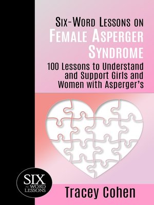 cover image of Six-Word Lessons on Female Asperger Syndrome